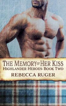The Memory of Her Kiss Read online