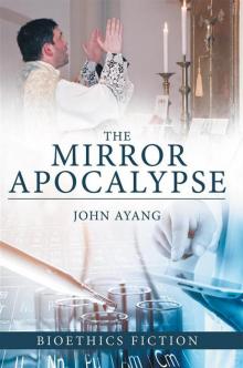 The Mirror Apocalypse