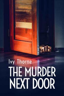 The Murder Next Door