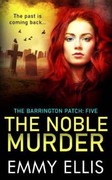 The Noble Murder (The Barrington Patch Book 5) Read online