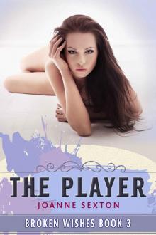 The Player (Broken Wishes Series Book 3) Read online