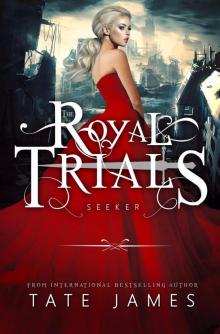 The Royal Trials: Seeker Read online