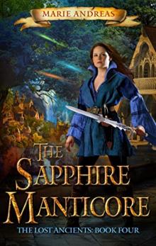 The Sapphire Manticore (The Lost Ancients Book 4) Read online