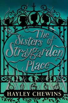 The Sisters of Straygarden Place