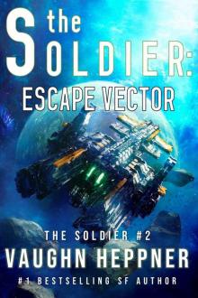 The Soldier: Escape Vector Read online