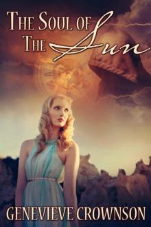 The Soul of the Sun (The Argos Dynasty) Read online
