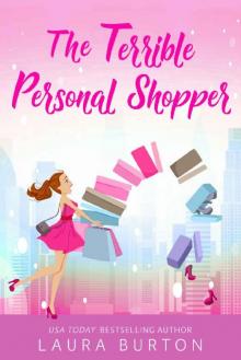 The Terrible Personal Shopper (Surprised by Love Book 1) Read online