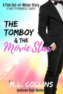 The Tomboy & The Movie Star: A Sweet YA Romance (Jackson High Series Book 3) Read online