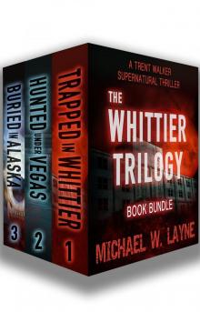 The Whittier Trilogy Read online