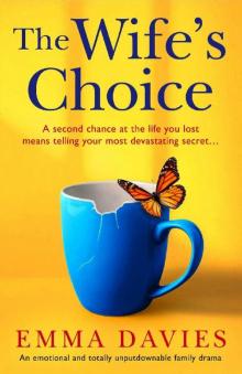 The Wife's Choice: An emotional and totally unputdownable family drama Read online