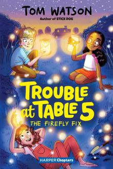 Trouble at Table 5 #3 Read online