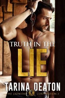Truth In The Lie (The Leonidas Corporation Book 2) Read online