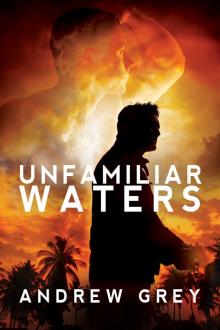 Unfamiliar Waters Read online