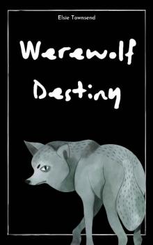 Werewolf Destiny Read online