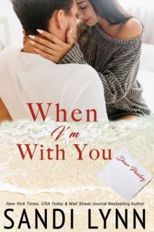 When I'm With You: Second Chance Romance Read online