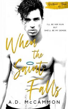 When the Saint Falls: a high school bully romance (Westbrook three Book 1) Read online