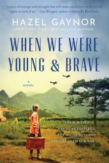 When We Were Young & Brave Read online