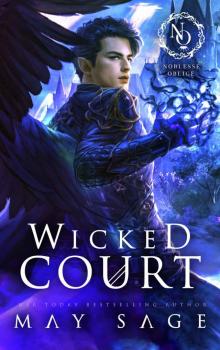 Wicked Court: A Noblesse Oblige Duet Book One Read online