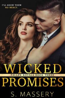 Wicked Promises: A Dark High School Bully Romance (Fallen Royals Book 3) Read online