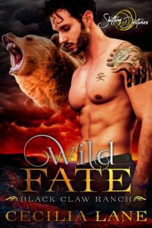 Wild Fate: A Shifting Destinies Bear Shifter Romance (Black Claw Ranch Book 4) Read online