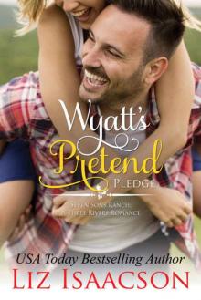 Wyatt's Pretend Pledge Read online