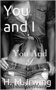 You and I (You and I #1) Read online