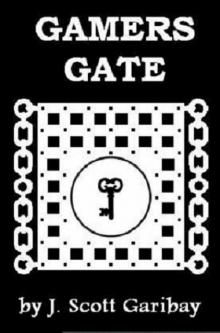 Gamers Gate Read online