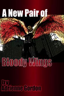 A New Pair of Bloody Wings Read online