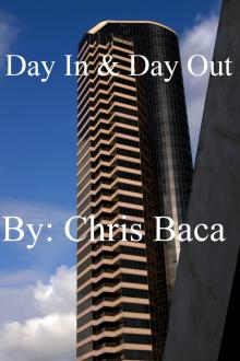 Day In &amp; Day Out Read online