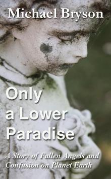 Only A Lower Paradise Read online