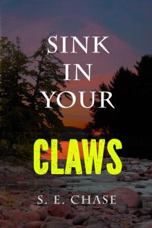 Sink In Your Claws Read online