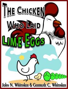 The Chicken Who Laid Lime Eggs Read online