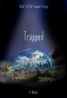 Trapped (The Trapped Trilogy #1) Read online