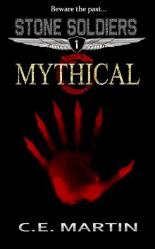 Mythical (Stone Soldiers #1) Read online