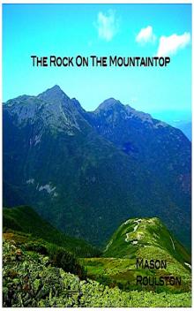 The Rock On The Mountaintop