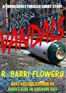 Vandals (A Young Adult Thriller Short Story) Read online