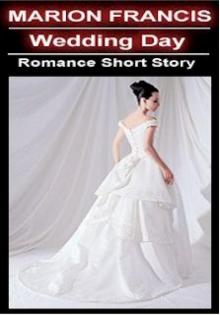 Wedding Day - Romance Short Story Read online