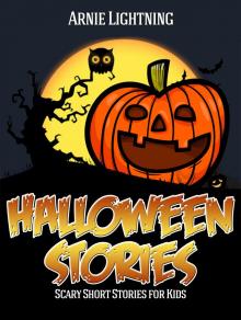 Halloween: Scary Short Stories for Kids Read online