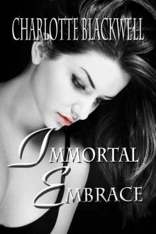 Immortal Embrace Read online