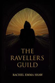 The Ravellers Guild Read online