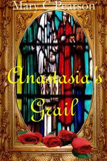 Anastasia's Grail Read online
