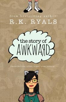The Story of Awkward Read online