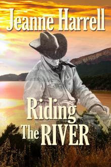 Riding the River (The Westerners, Book One) Read online