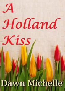 A Holland Kiss Read online