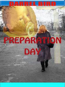 Preparation Day Read online