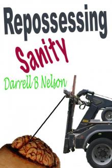 Repossessing Sanity Read online