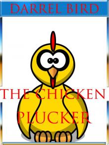 The Chicken Plucker