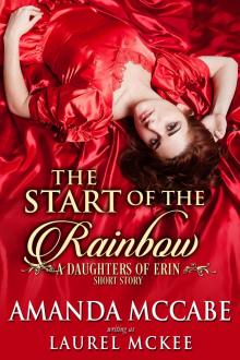 The Start of the Rainbow: A Daughters of Erin Short Story Read online