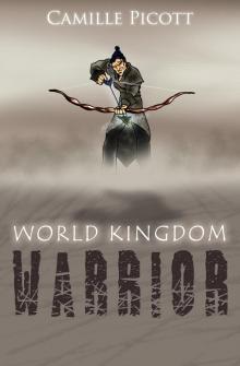 World Kingdom Warrior (3 Kingdoms - Book 0.5)