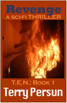 Revenge: Book 1 of the T.E.N. series Read online